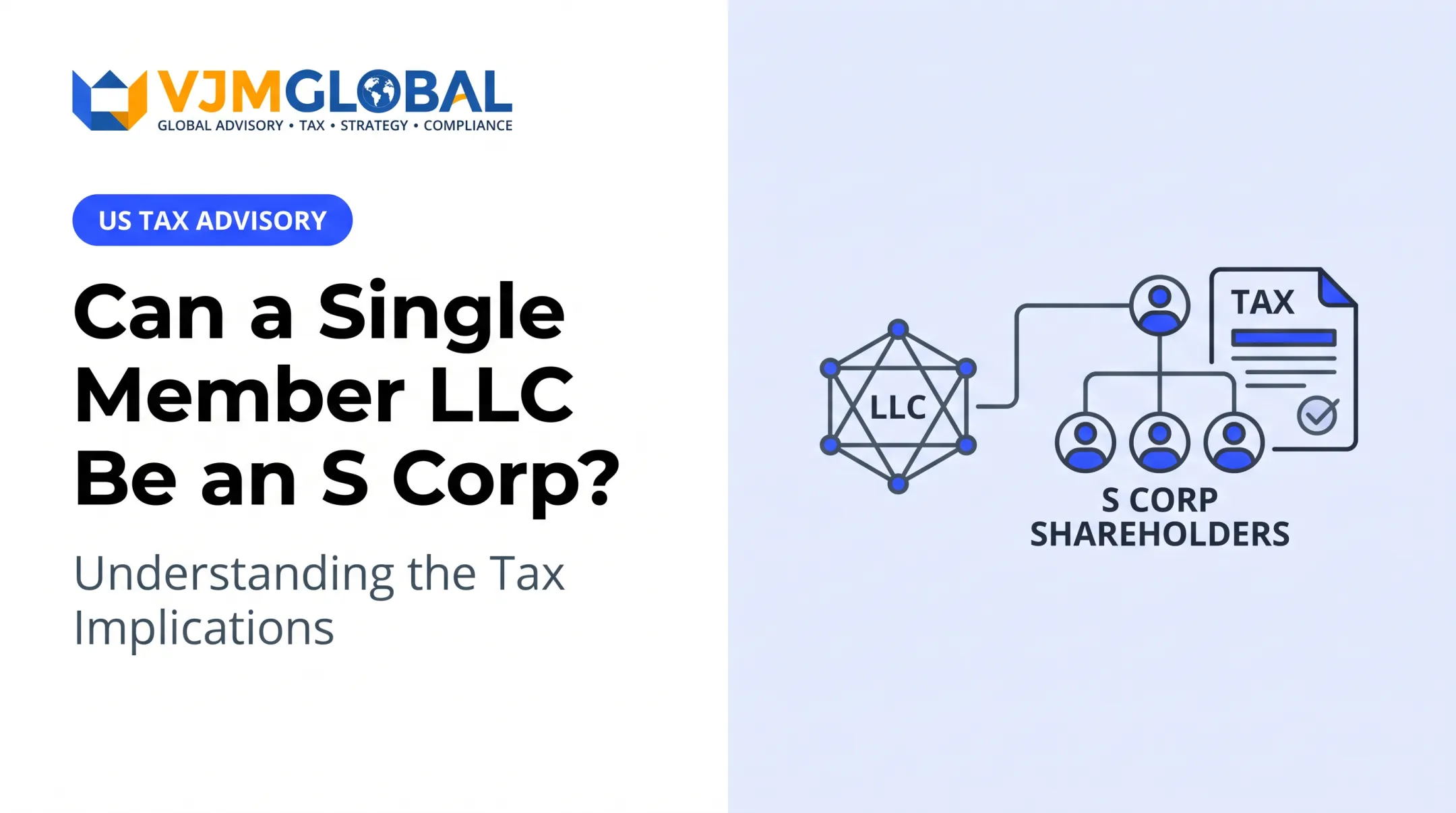 Can a Single Member LLC Be an S Corp? Understanding the Tax Implications
