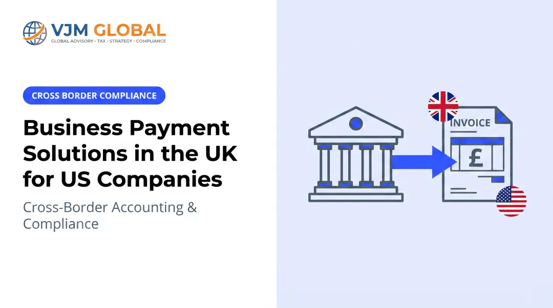 Business Payment Solutions in the UK for US Companies