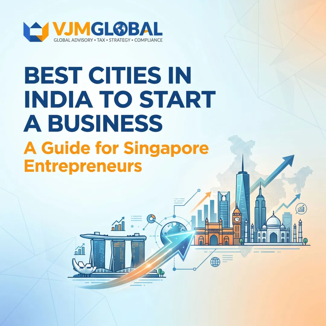 Best Cities in India to Start a Business: A Guide for Singapore Entrepreneurs