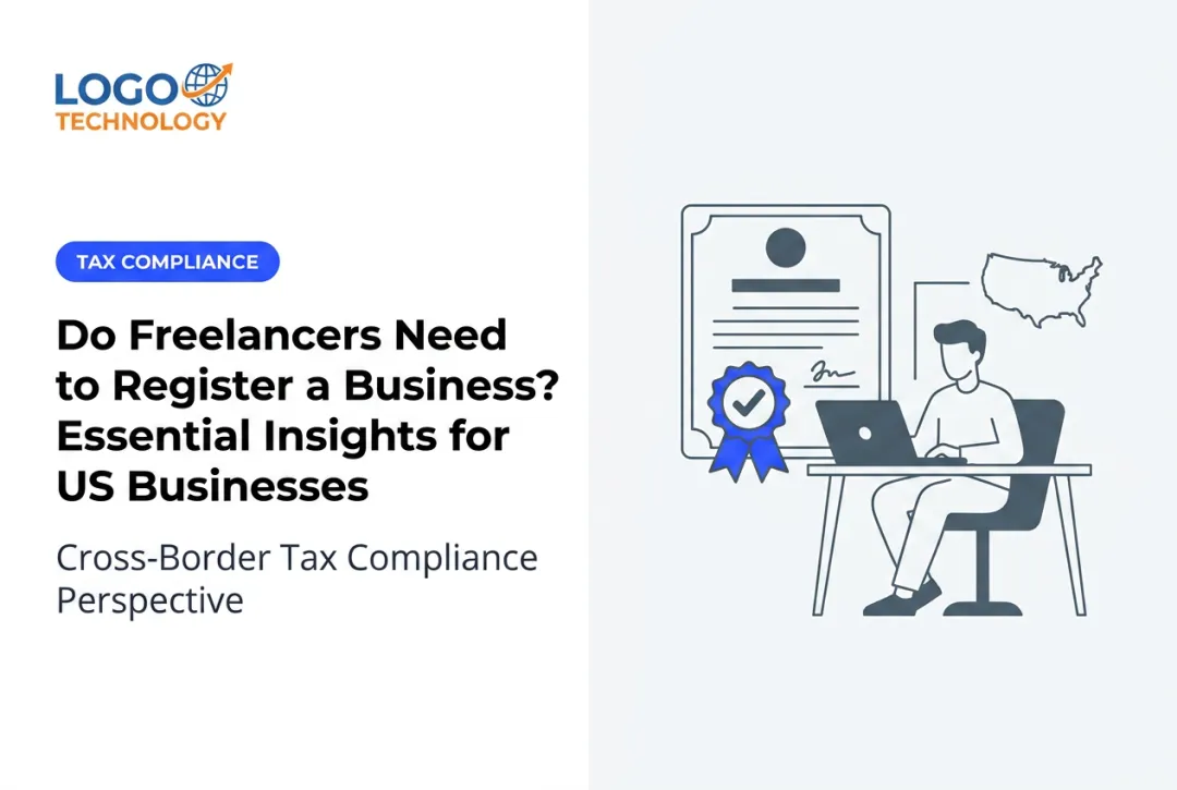 Do Freelancers Need to Register a Business? Essential Insights for US Businesses