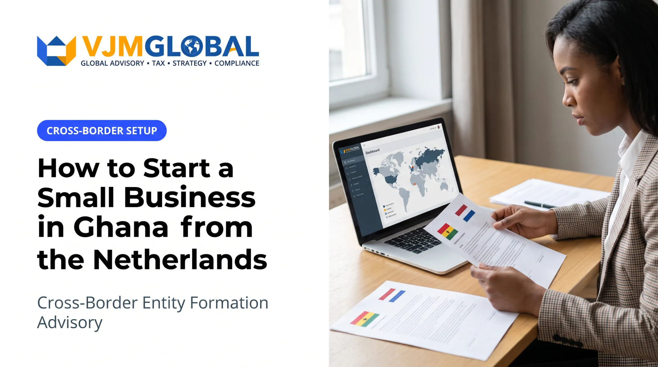 How to Start a Small Business in Ghana from the Netherlands
