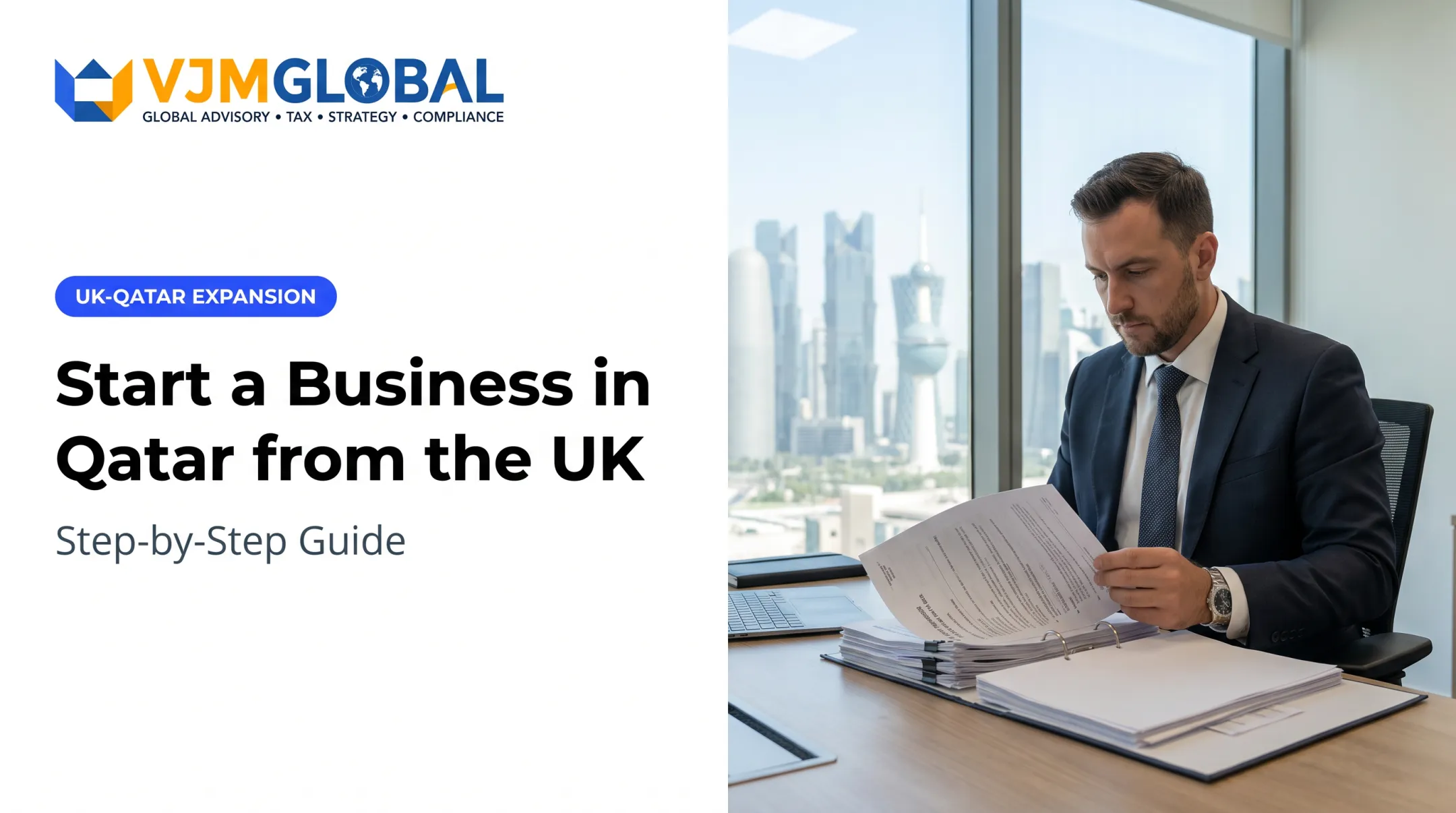 Start a Business in Qatar from the UK: Step-by-Step Guide