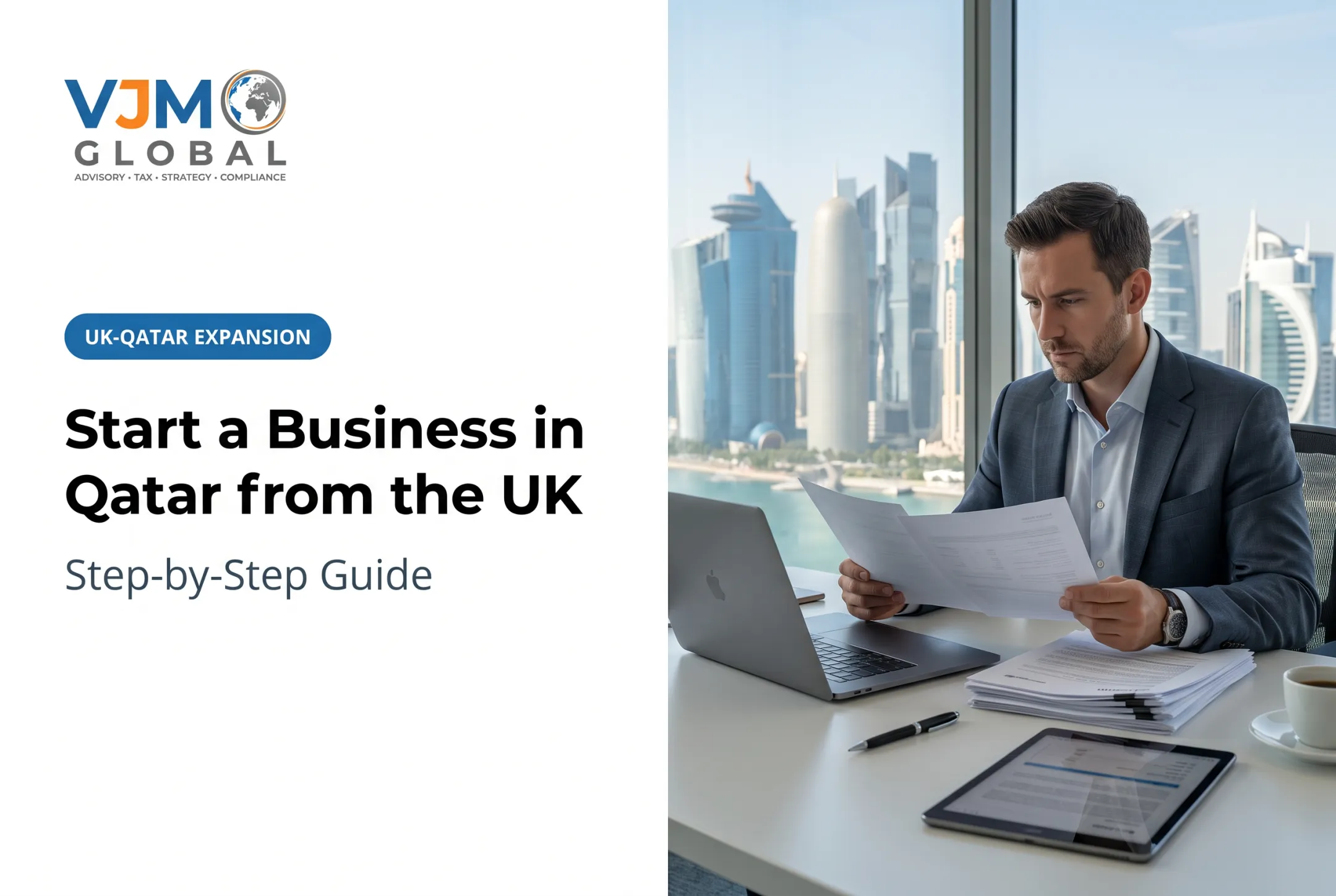 Start a Business in Qatar from the UK: Step-by-Step Guide