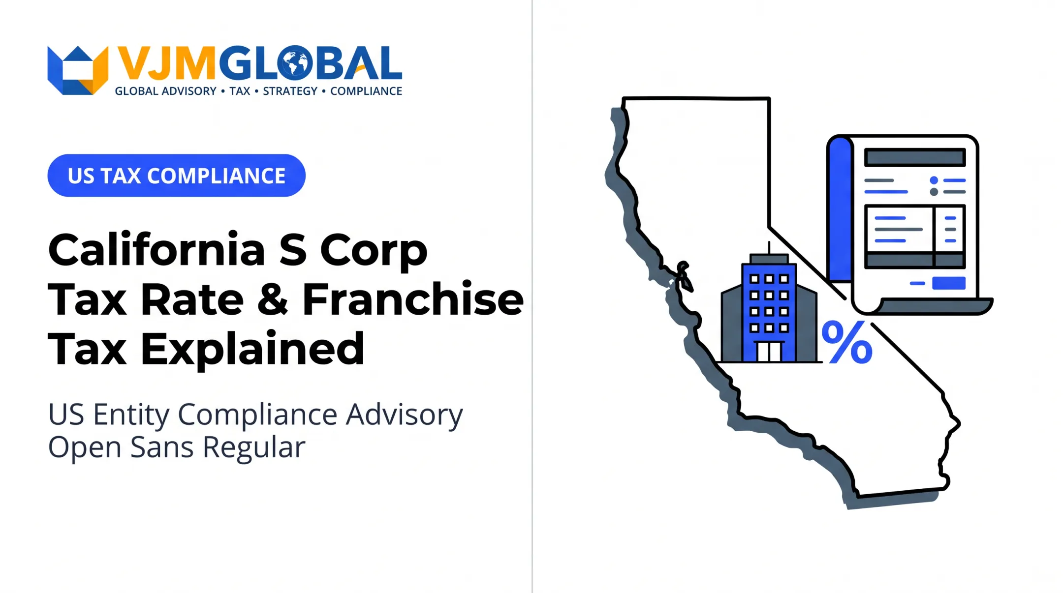 California S Corp Tax Rate & Franchise Tax Explained