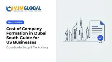 Cost of Company Formation in Dubai South Guide for US Businesses