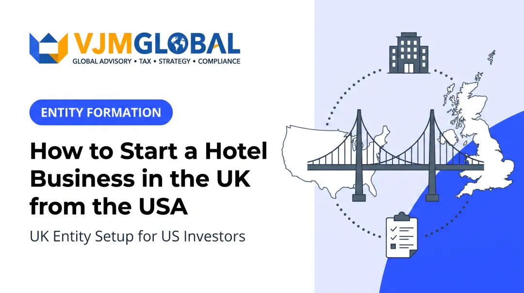 How to Start a Hotel Business in the UK from the USA