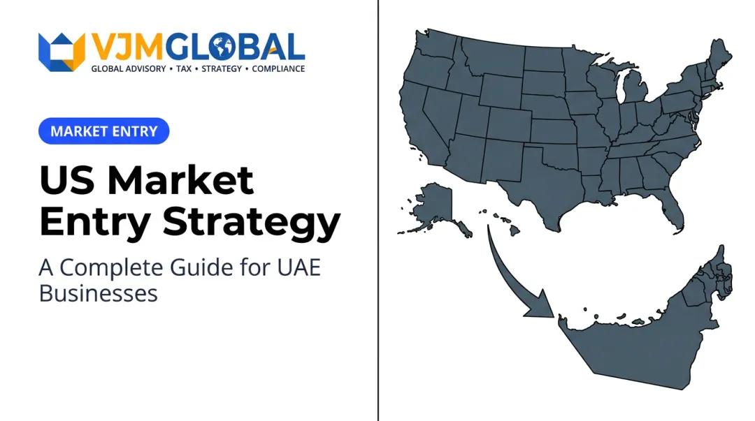 US Market Entry Strategy: A Complete Guide for UAE Businesses