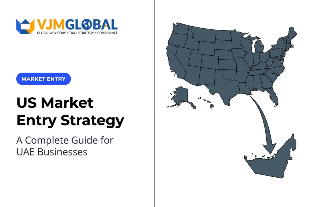 US Market Entry Strategy: A Complete Guide for UAE Businesses