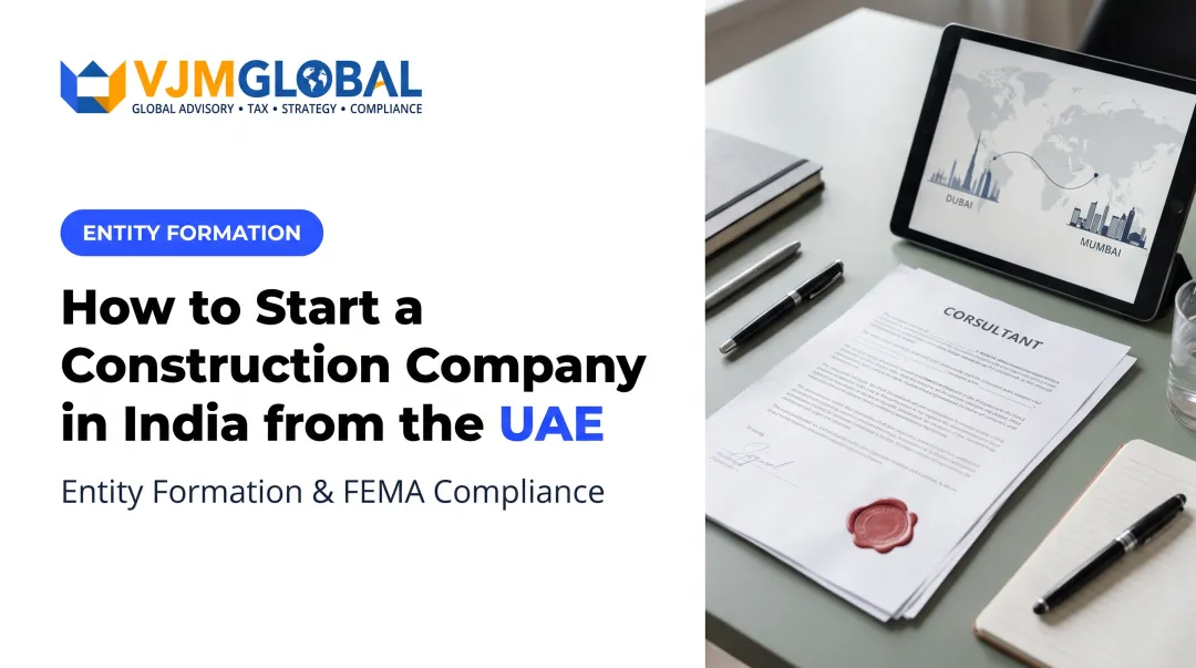 How to Start a Construction Company in India from the UAE