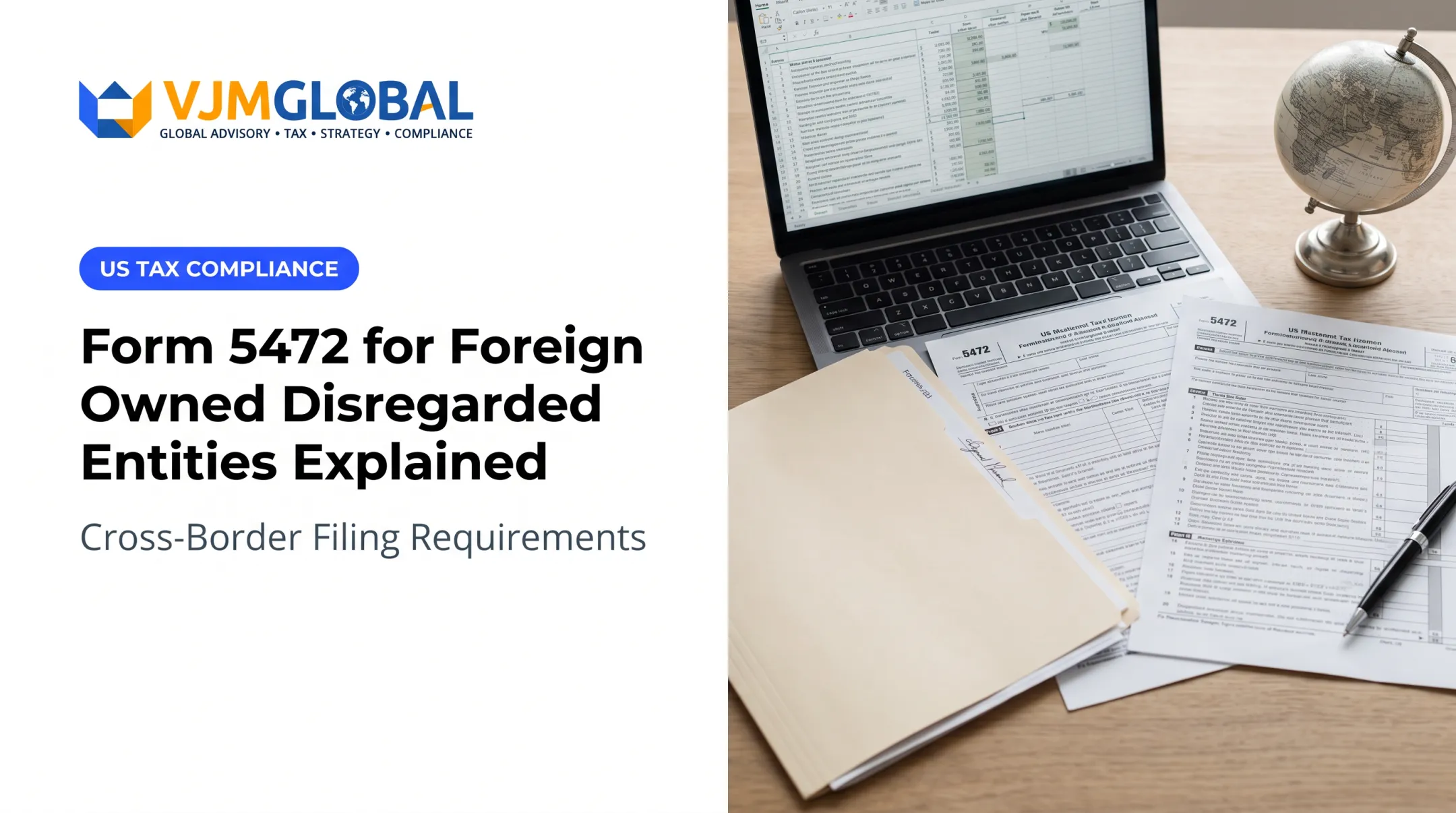 Form 5472 for Foreign Owned Disregarded Entities Explained