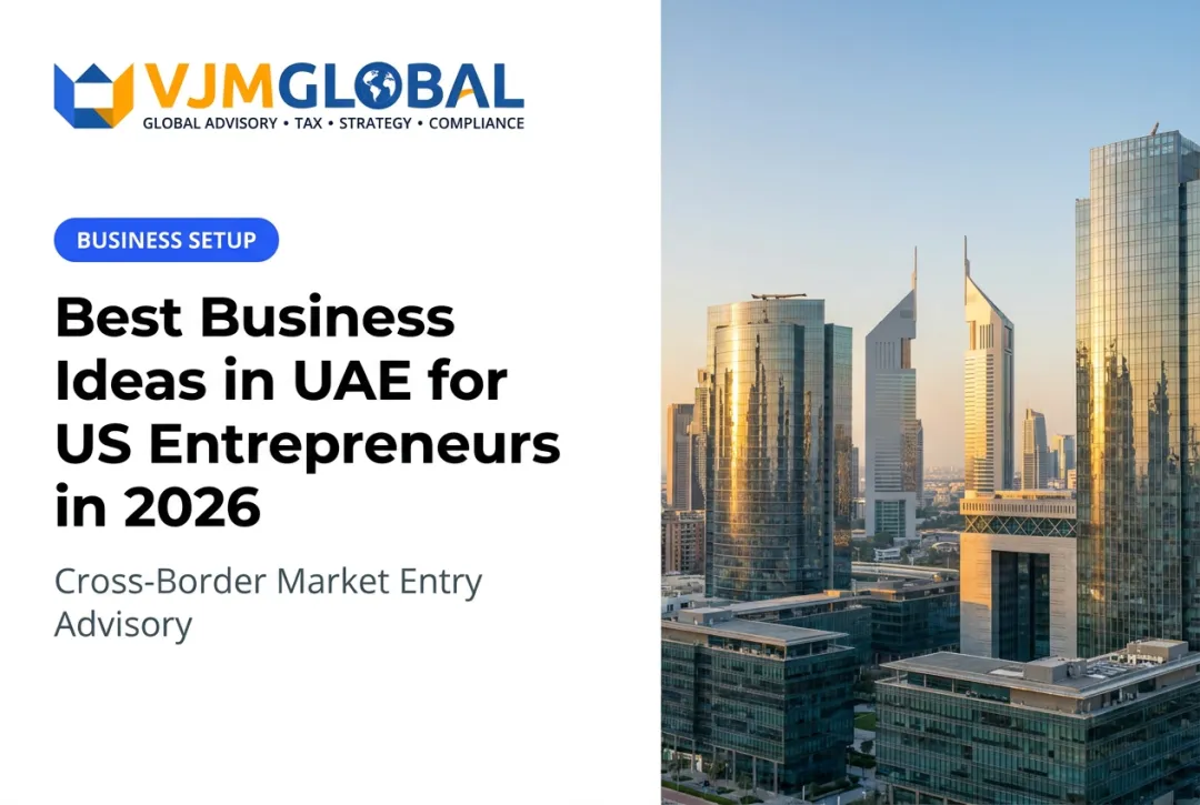 Best Business Ideas in UAE for US Entrepreneurs in 2026
