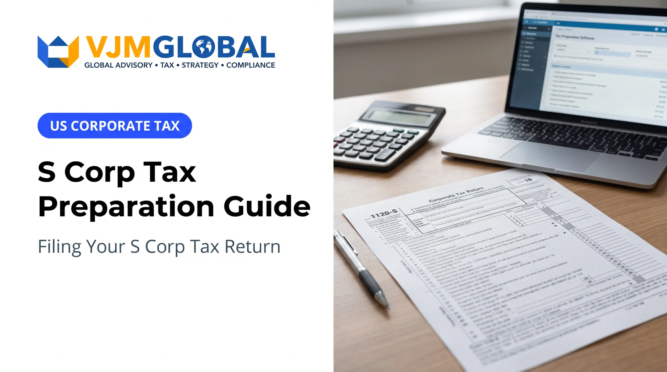 S Corp Tax Preparation Guide: Filing Your S Corp Tax Return