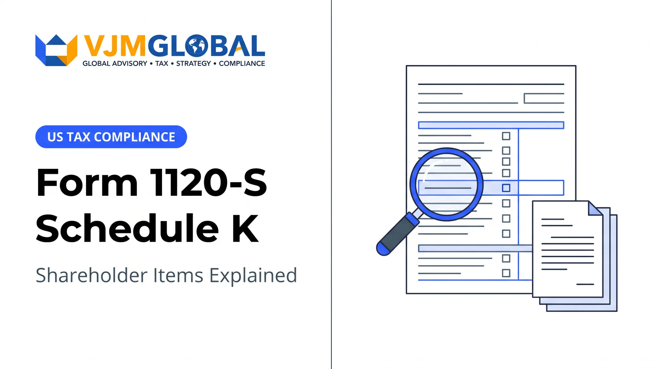 Form 1120-S Schedule K: Shareholder Items Explained