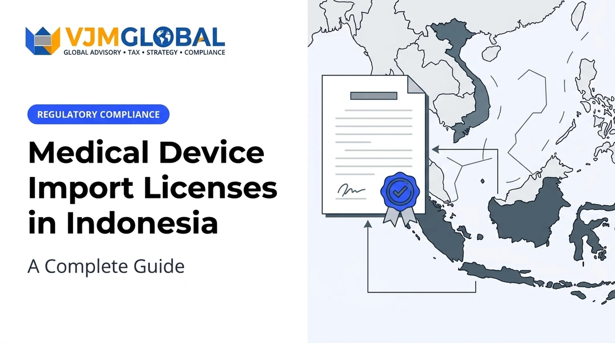 Medical Device Import Licenses in Indonesia: A Complete Guide