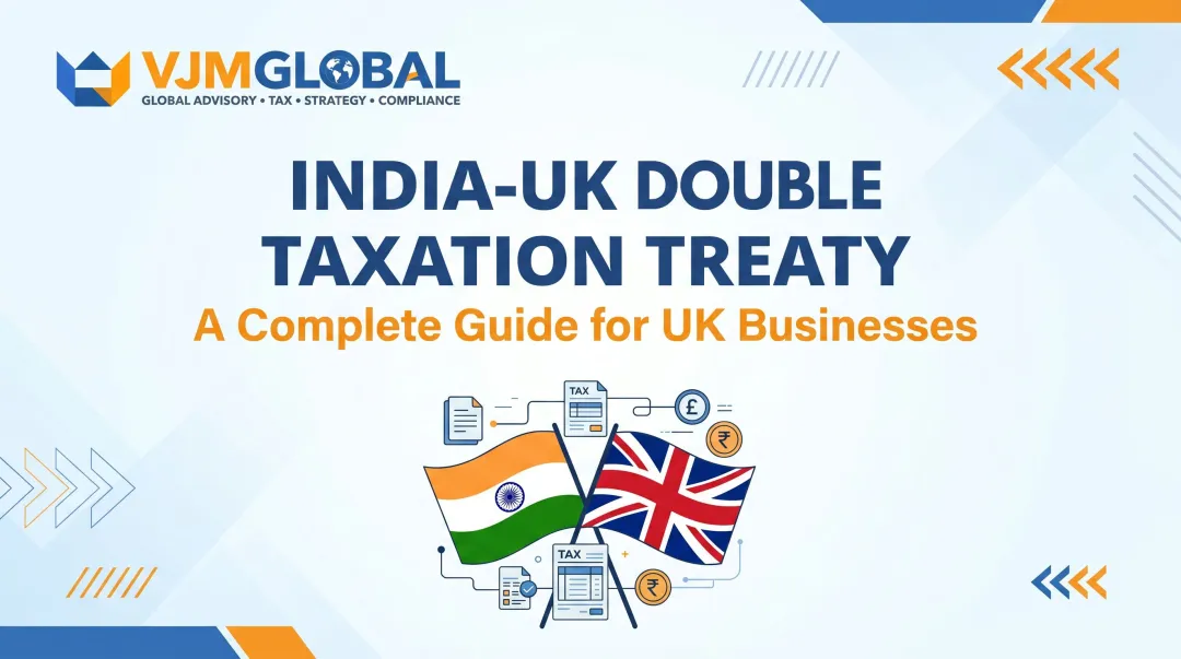 India-UK Double Taxation Treaty: A Complete Guide for UK Businesses