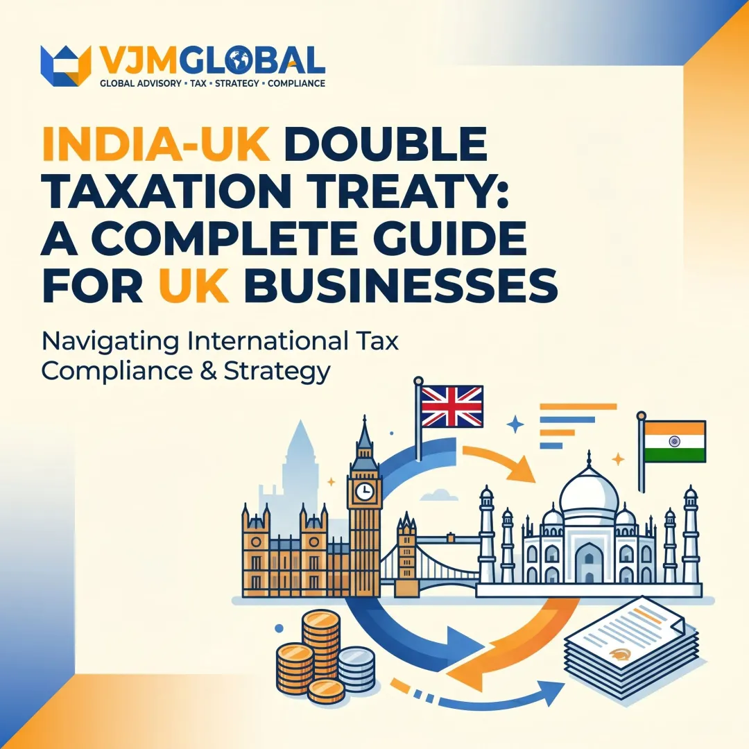India-UK Double Taxation Treaty: A Complete Guide for UK Businesses