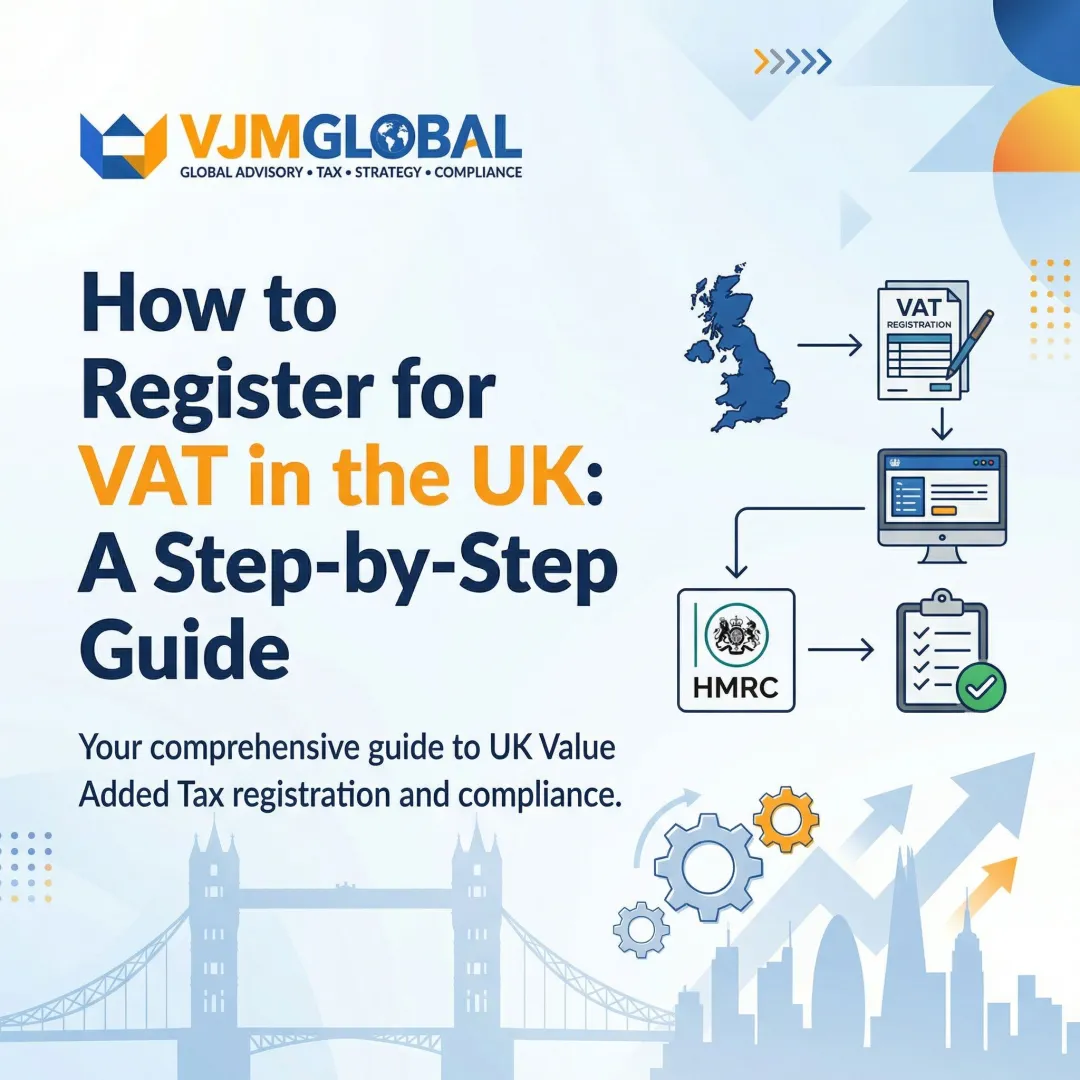 How to Register for VAT in the UK: A Step-by-Step Guide