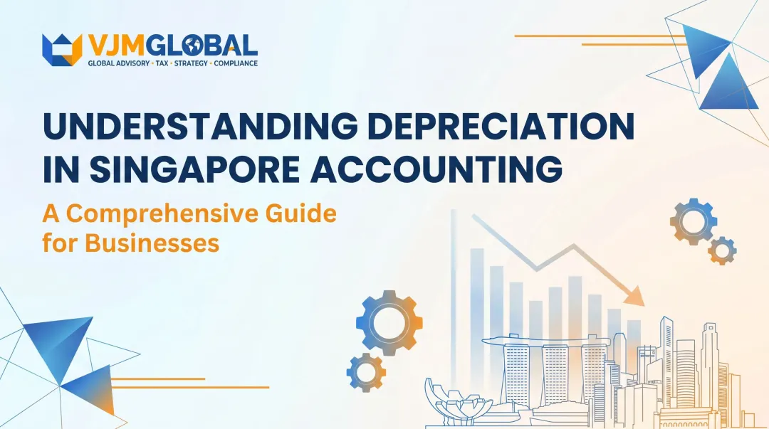 Understanding Depreciation in Singapore Accounting