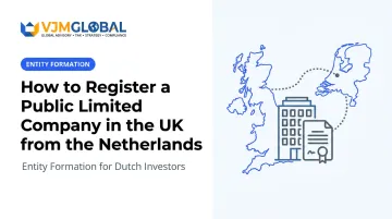 How to Register a Public Limited Company in the UK from the Netherlands