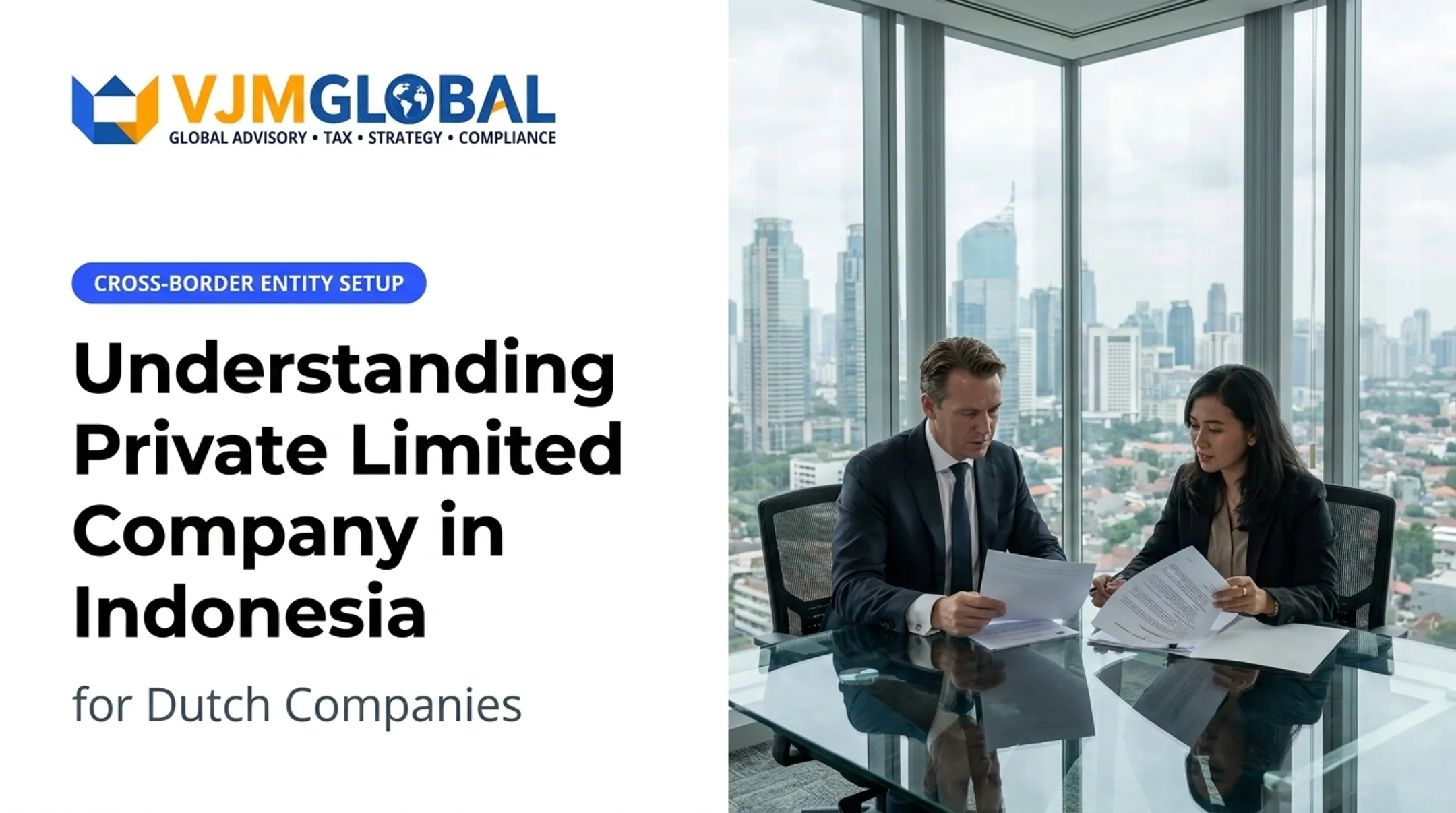 Understanding Private Limited Company in Indonesia for Dutch Companies