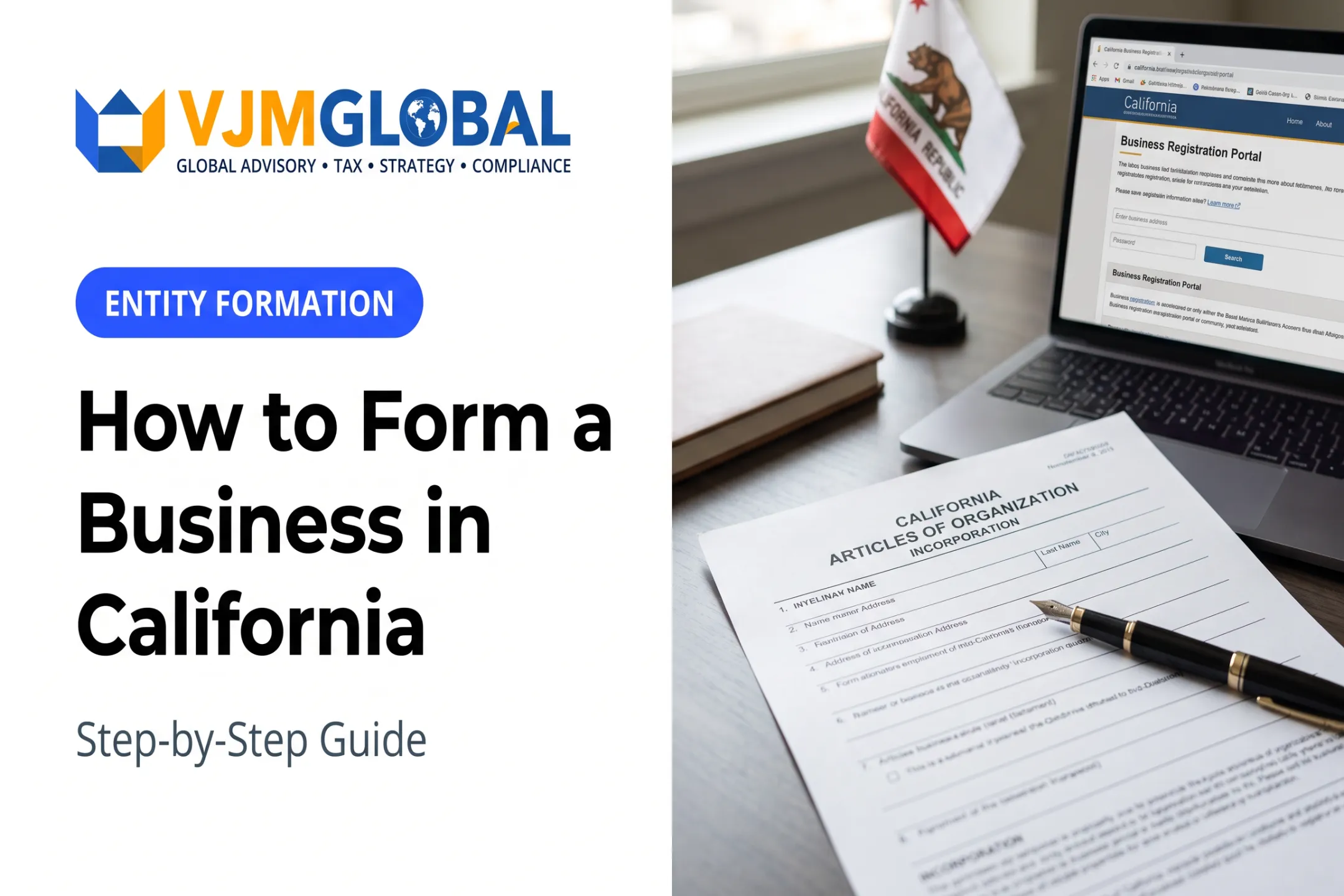 How to Form a Business in California: Step-by-Step Guide