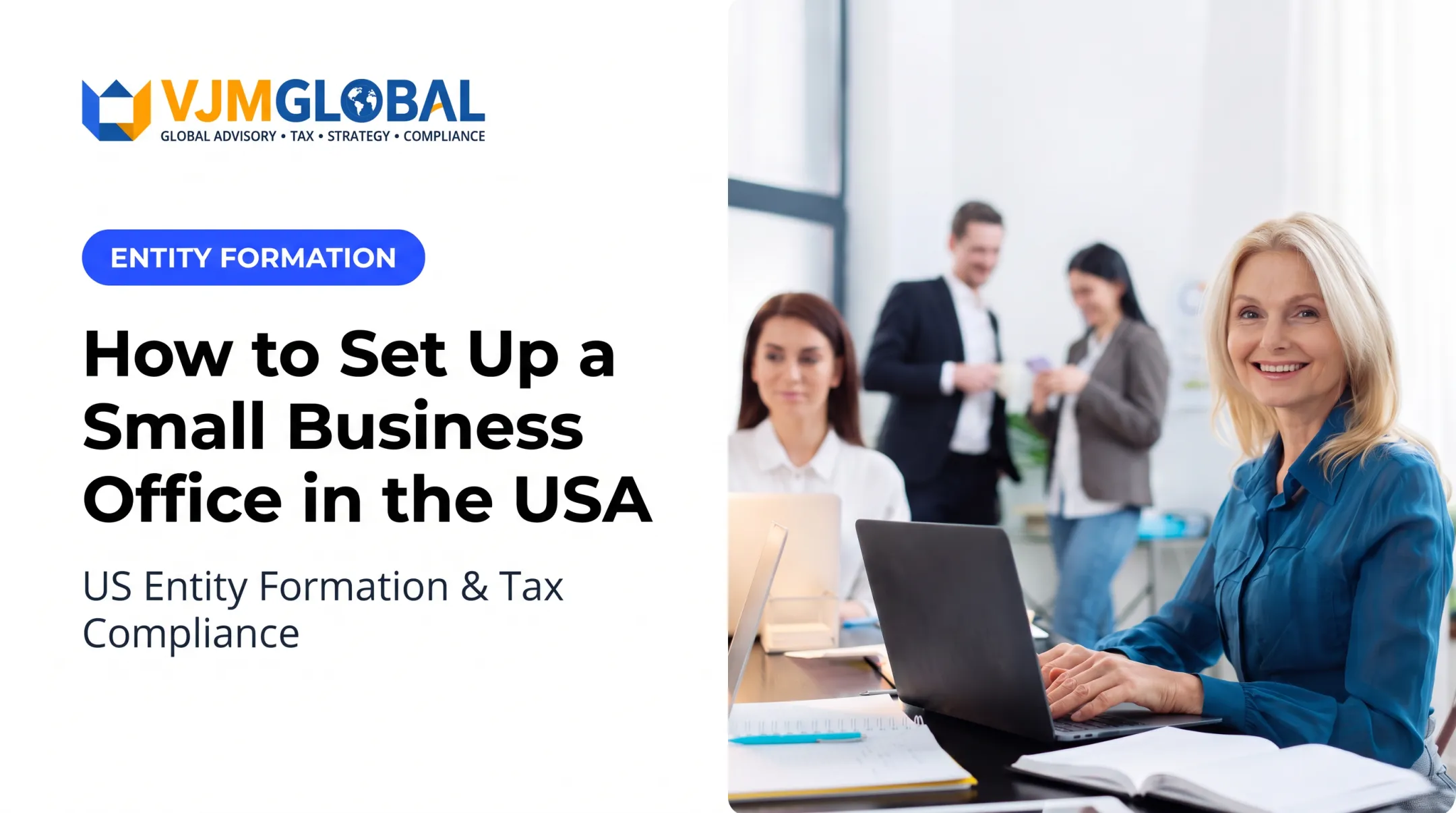How to Set Up a Small Business Office in the USA