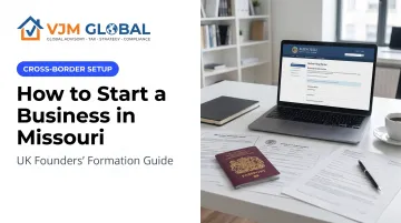 How to Start a Business in Missouri from the UK