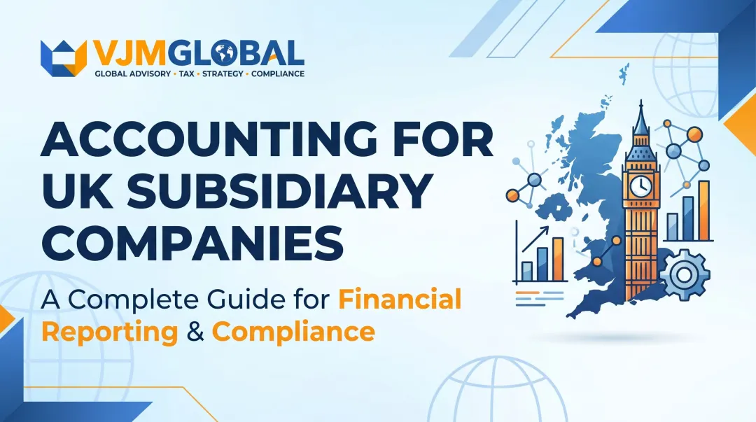 Accounting for UK Subsidiary Companies: A Complete Guide