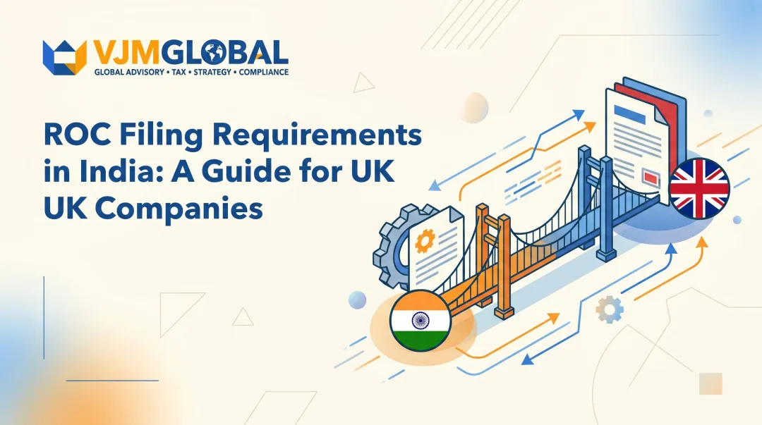 ROC Filing Requirements in India: A Guide for UK Companies
