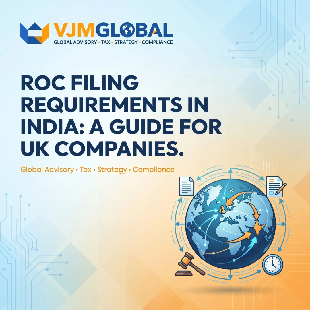 ROC Filing Requirements in India: A Guide for UK Companies