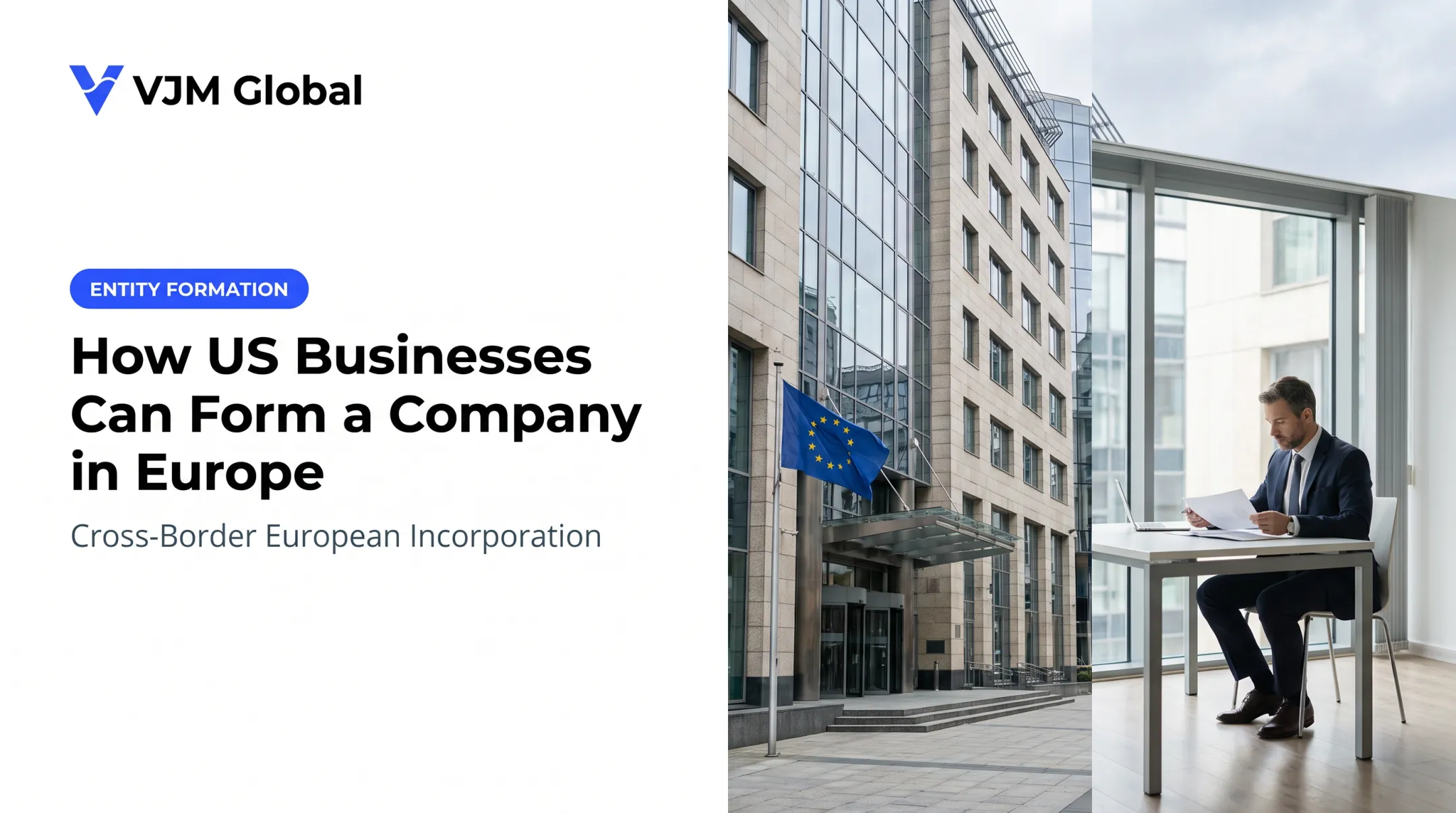 How US Businesses Can Form a Company in Europe