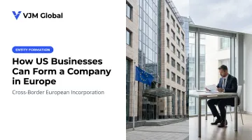 How US Businesses Can Form a Company in Europe