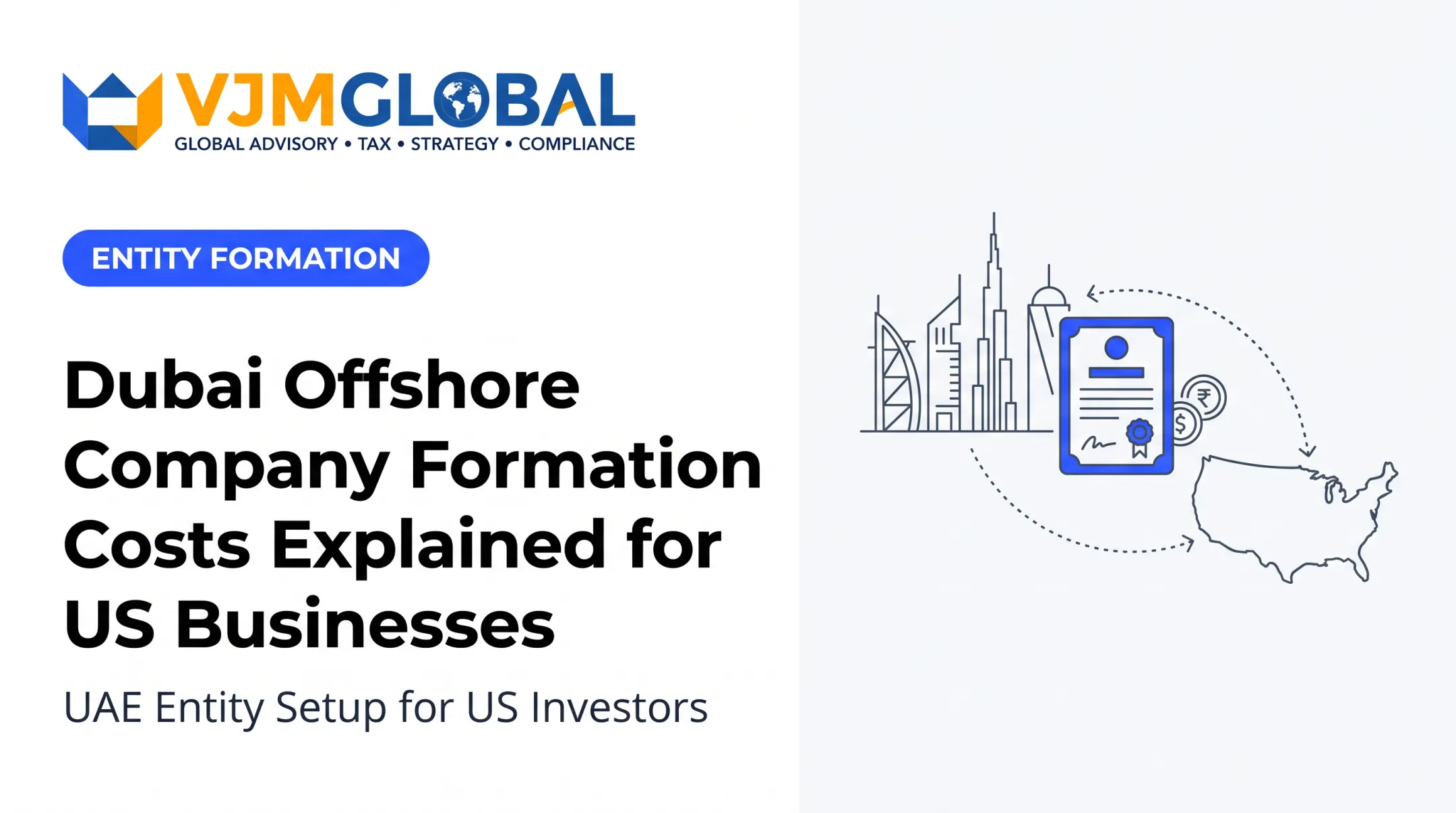Dubai Offshore Company [Formation Costs](/blog/offshore-company-formation-cost-uae) Explained for US Businesses