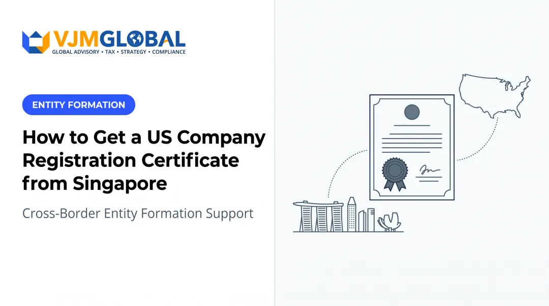 How to Get a US Company Registration Certificate from Singapore