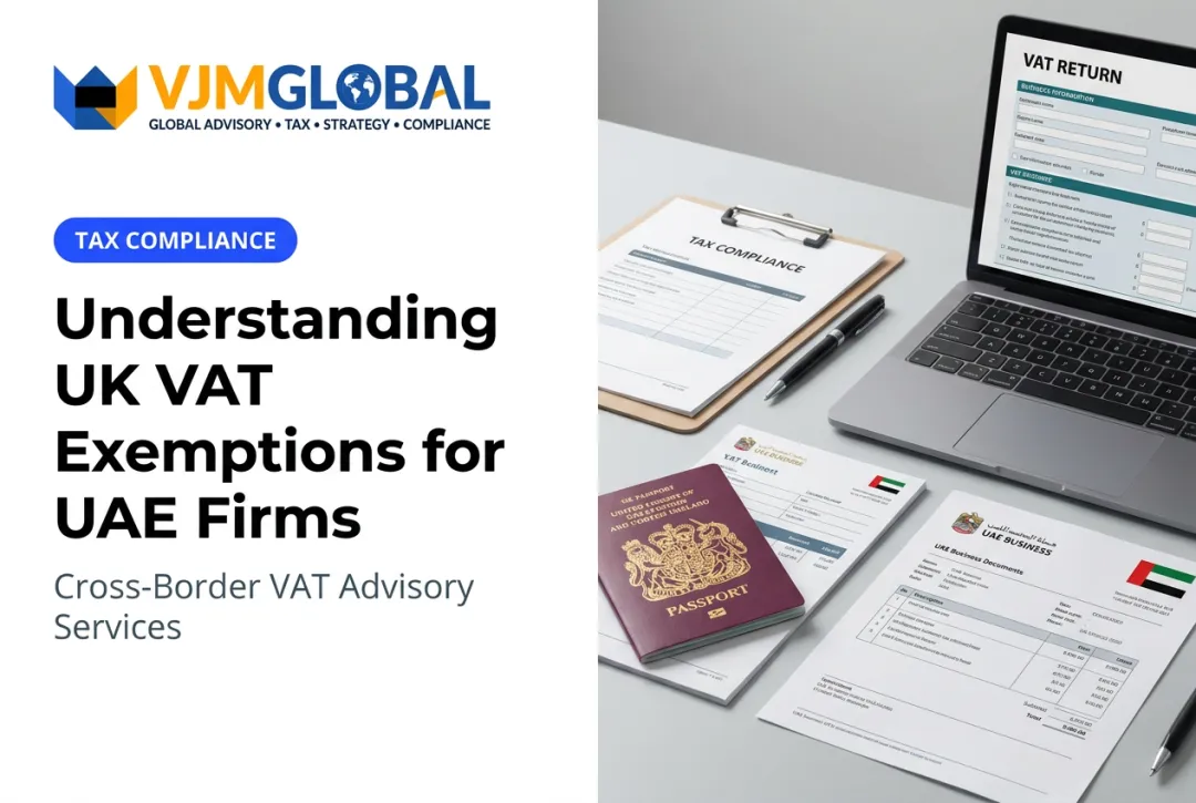 Understanding UK VAT Exemptions for UAE Firms