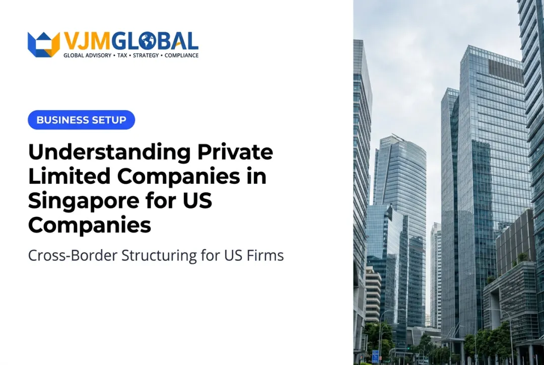 Understanding Private Limited Companies in Singapore for US Companies