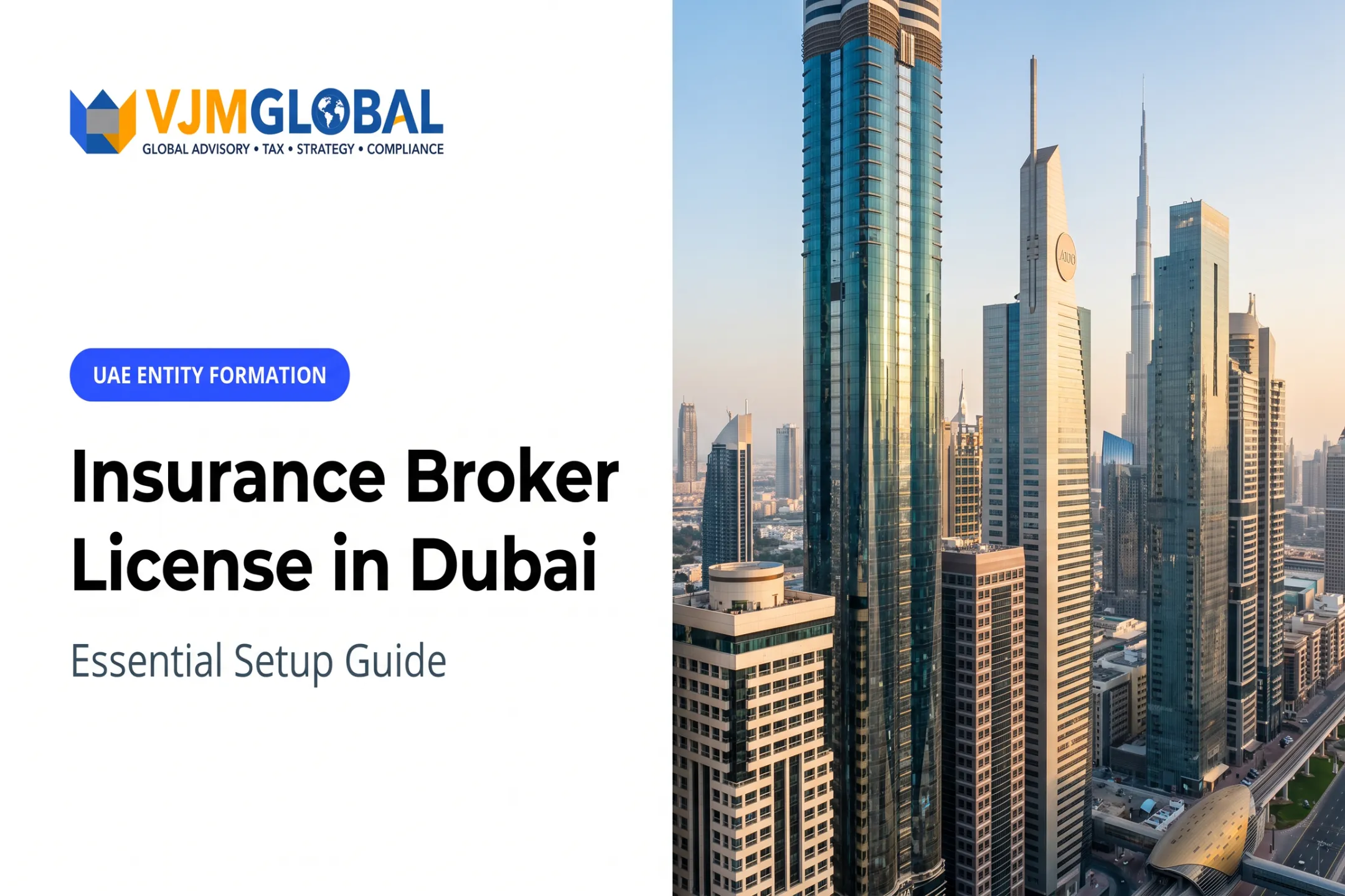 Insurance Broker License in Dubai: Essential Setup Guide