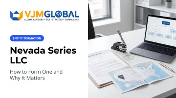Nevada Series LLC: How to Form One and Why It Matters