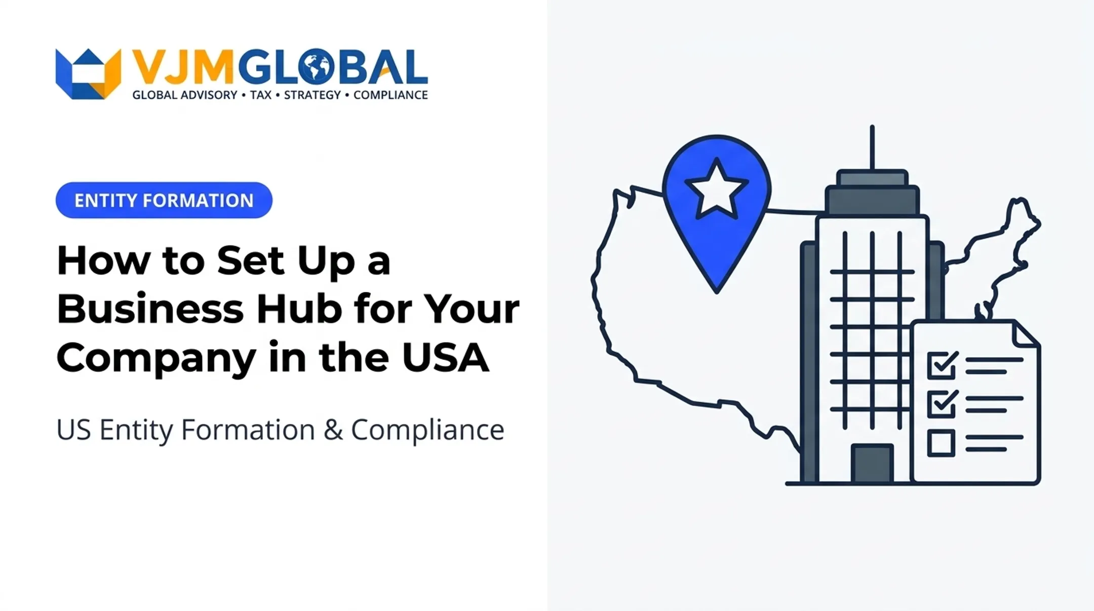 How to Set Up a Business Hub for Your Company in the USA