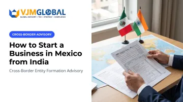 How to Start a Business in Mexico from India