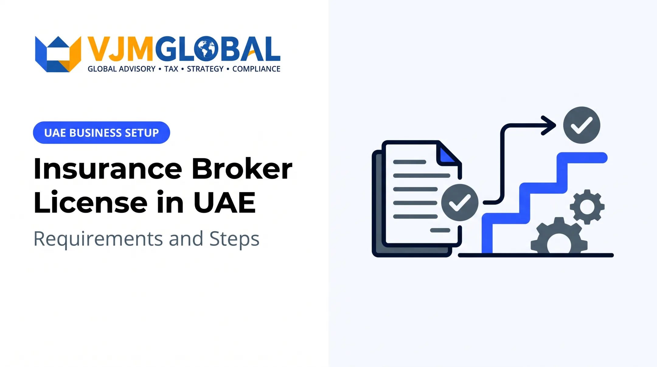 Insurance Broker License in UAE: Requirements and Steps