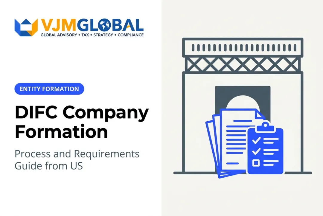 DIFC Company Formation: Process and Requirements Guide from US