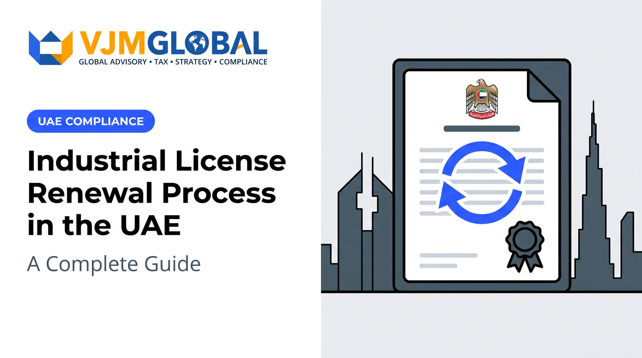 Industrial License Renewal Process in the UAE: A Complete Guide