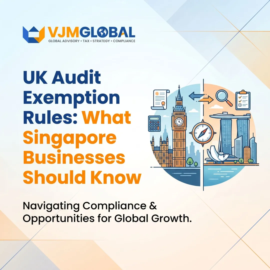 UK Audit Exemption Rules: What Singapore Businesses Should Know