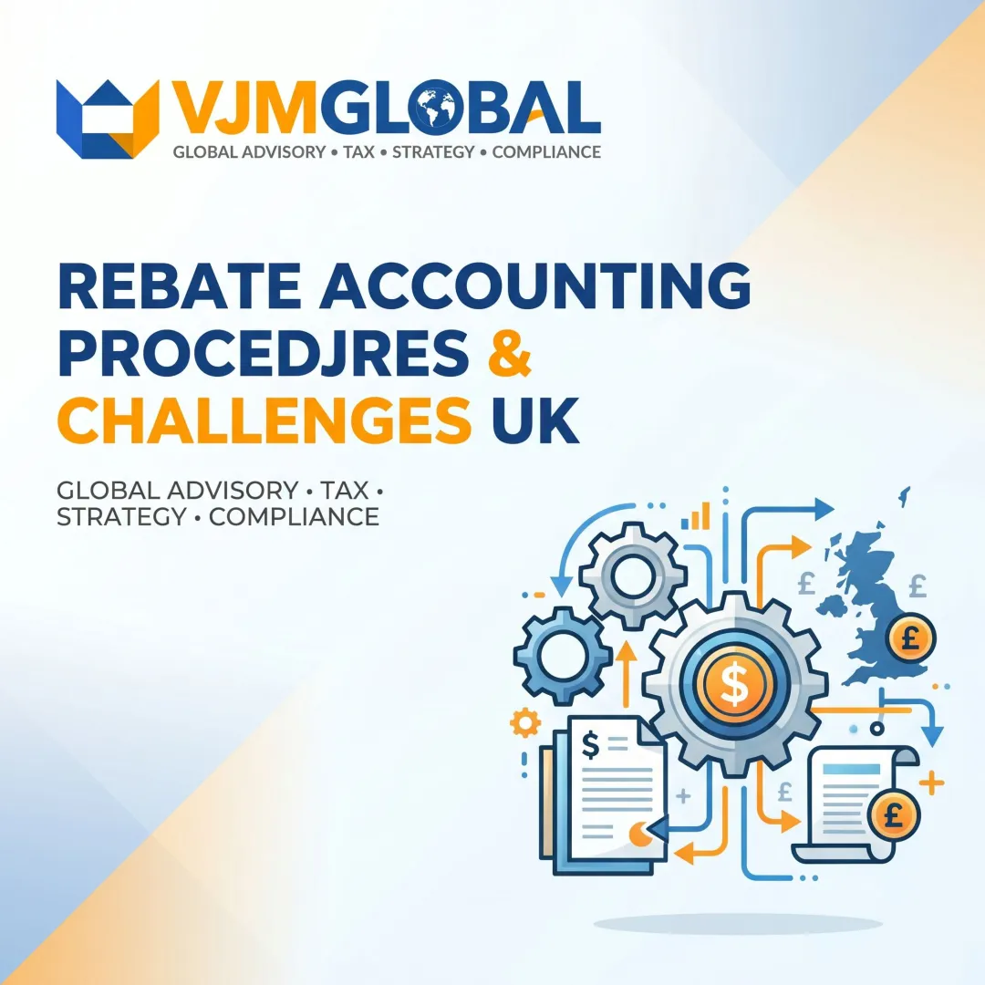 Rebate Accounting Procedures and Challenges UK