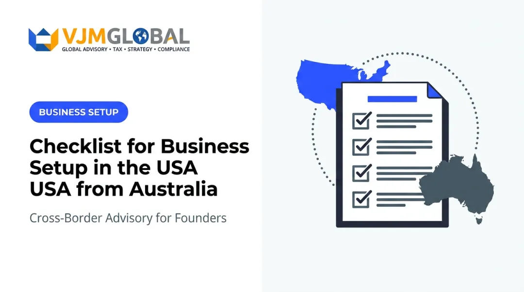 Checklist for Business Setup in the USA from Australia
