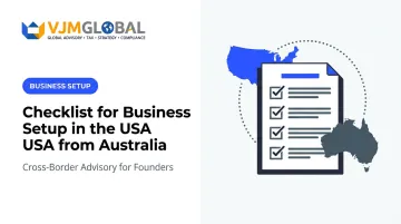 Checklist for Business Setup in the USA from Australia