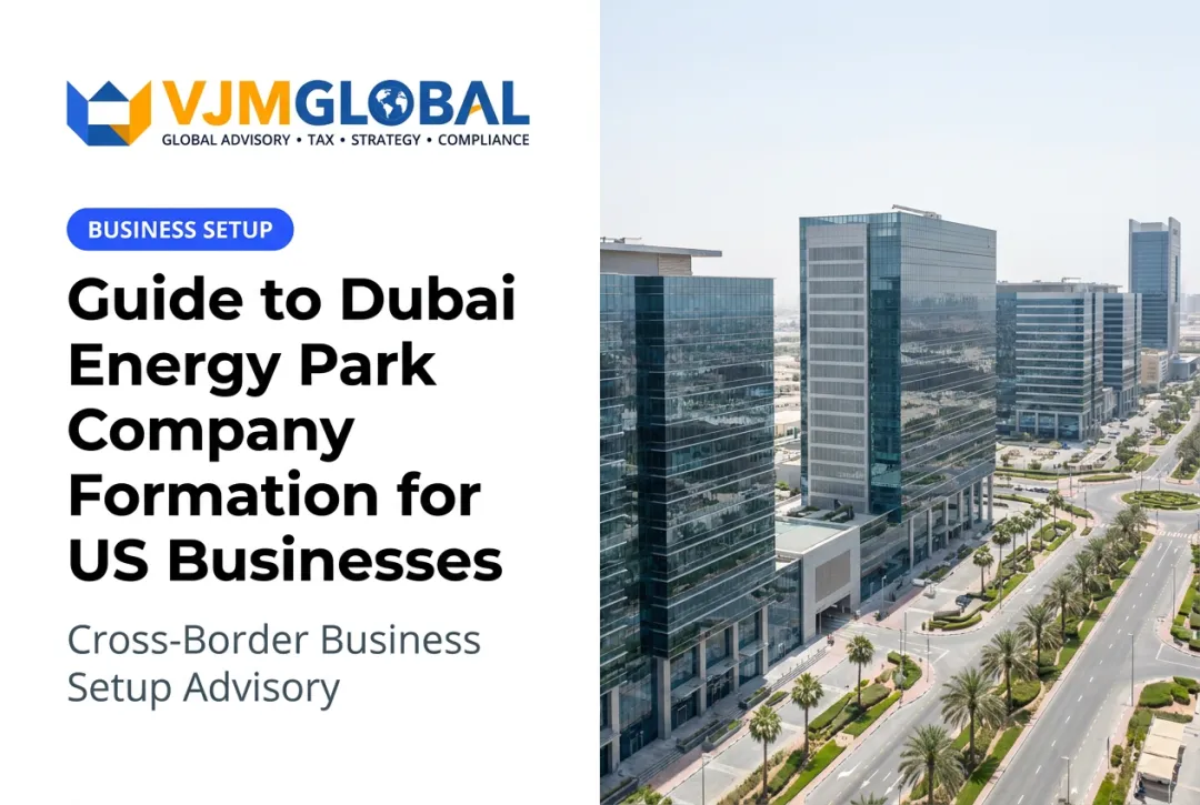 Guide to Dubai Energy Park Company Formation for US Businesses