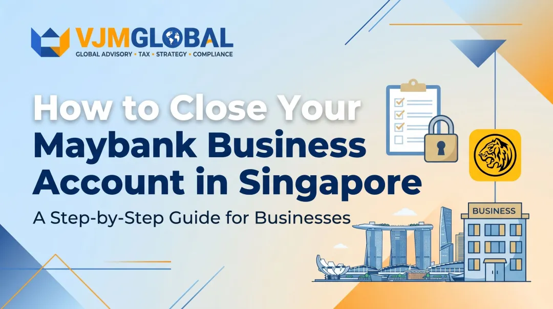 How to Close Your Maybank Business Account in Singapore