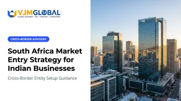 South Africa Market Entry Strategy for Indian Businesses
